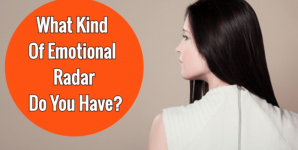 What Kind of Emotional Radar Do You Have?