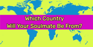 Which Country Will Your Soulmate Be From?