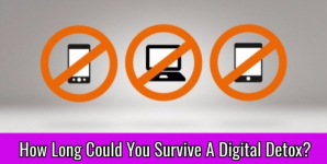 How Long Could You Survive A Digital Detox?