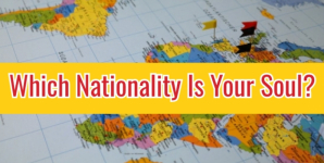 Which Nationality Is Your Soul?