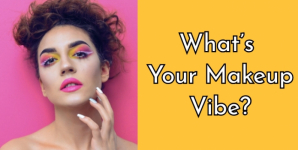 What’s Your Makeup Vibe?