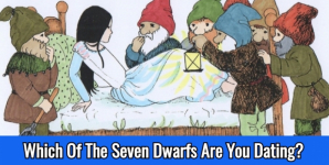 Which Of The Seven Dwarfs Are You Dating?