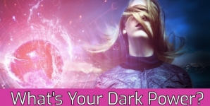 What’s Your Dark Power?