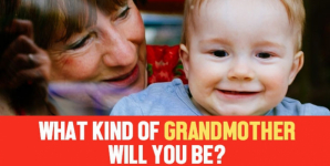 What Kind of Grandmother Will You Be?