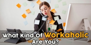 What Kind Of Workaholic Are You?