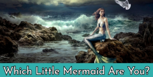 Which Little Mermaid Are You?