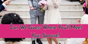 Can We Guess Where You’ll Meet Your Spouse?