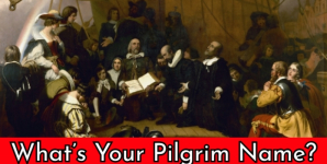 What’s Your Pilgrim Name?