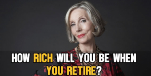 How Rich Will You Be When You Retire?