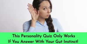 This Personality Quiz Only Works If You Answer With Your Gut Instinct!