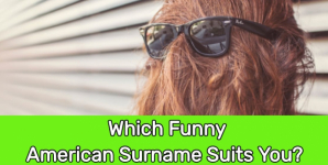 Which Funny American Surname Suits You?