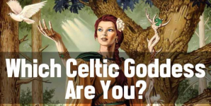 Which Celtic Goddess Are You?