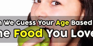 Can We Guess Your Age Based On The Food You Love?