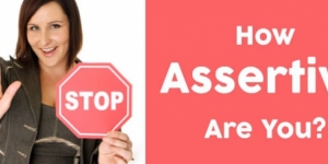 How Assertive Are You?