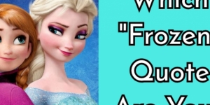 Which “Frozen” Quote Are You?