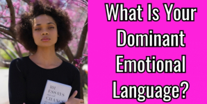 What Is Your Dominant Emotional Language?
