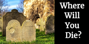 Where Will You Die?