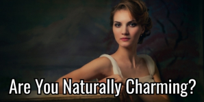 Are You Naturally Charming?