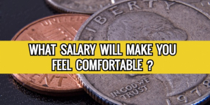 What Salary Will Make You Feel Comfortable?