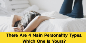 There Are 4 Main Personality Types. Which One Is Yours?