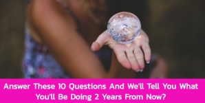 Answer These 10 Questions And We’ll Tell You What You’ll Be Doing 2 Years From Now?