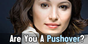 Are You A Pushover?