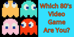 Which 80’s Video Game Are You?