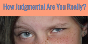 How Judgmental Are You Really?