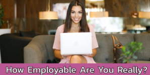 How Employable Are You Really?