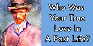 Who Was Your True Love In A Past Life?