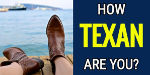 How Texan Are You?