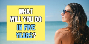 What Will You Do In Five Years?