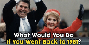 What Would You Do If You Went Back to 1981?