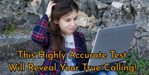 This Highly Accurate Test Will Reveal Your True Calling!