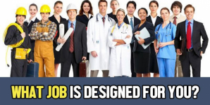 What Job Is Designed For You?