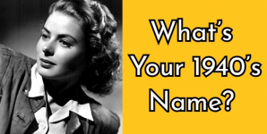 What’s Your 1940’s Name?