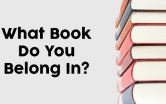 What Book Do You Belong In?