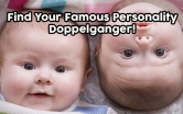 Find Your Famous Personality Doppelganger!