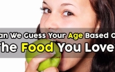 Can We Guess Your Age Based On The Food You Love?