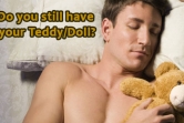 Do you still have your Teddy/Doll?