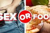 Sex or Food?